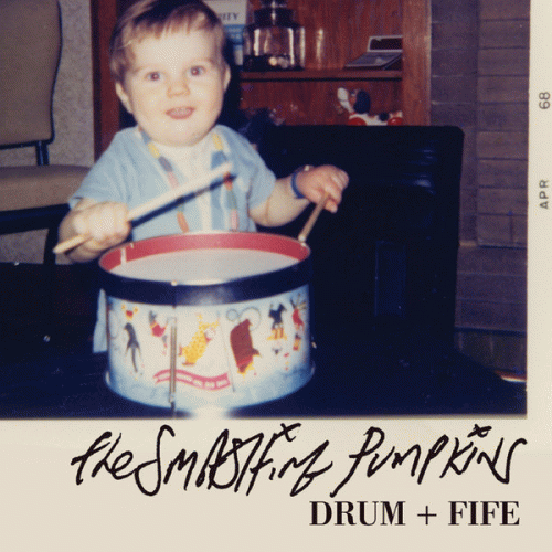 Smashing Pumpkins : Drum + Fife